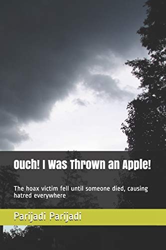 Ouch! I Was Thrown an Apple! The Hoax Victim Fell Until Someone Died, Causing Hatred Everywhere