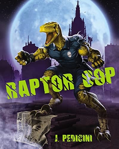 Raptor Cop The Battle With Willie The Worm