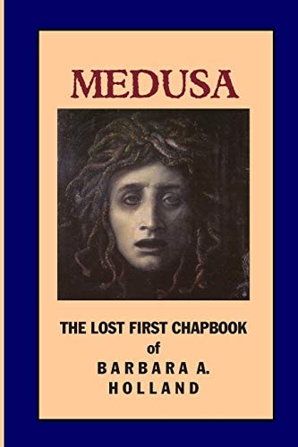 Medusa The Lost First Chapbook