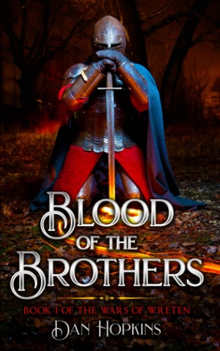 Blood of the Brothers The Wars of Wreten