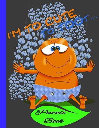 Toot Over 100 Word Puzzles for Adults Teens and Our Lovely Seniors. a Puzzle a Day Keep the Doctor Away