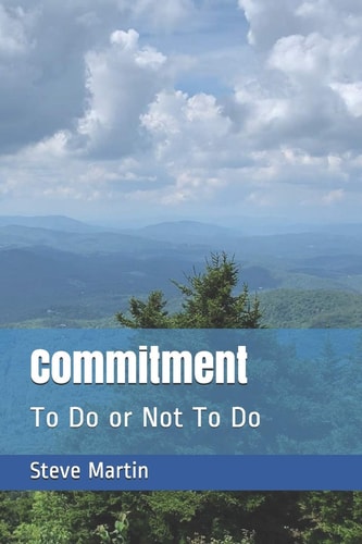 Commitment To Do Or Not To Do