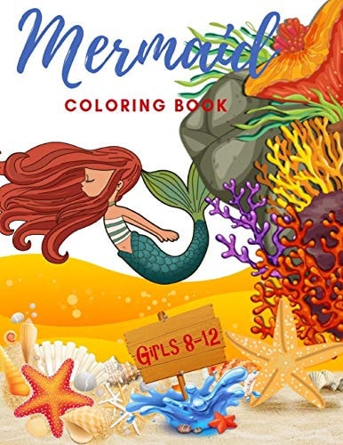 Mermaid Coloring Book Girls 8-12 Cute Nautical Themed Coloring, Dot to Dot, and Word Search Puzzles Provide Hours of Fun For Creative Young Children