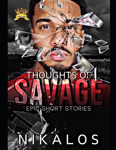 Thoughts of a Savage Epic Short Stories