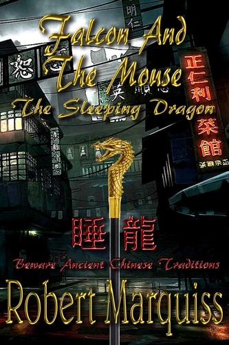 Falcon And The Mouse The Sleeping Dragon