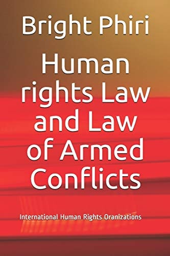 Human Rights Law and Law of Armed Conflicts