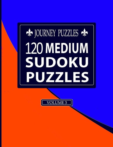 Journey Puzzles 120 Medium Sudoku Puzzles(Volume 3)