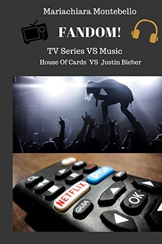 Fandom! TV Series Vs Music House Of Cards Vs Justin Bieber