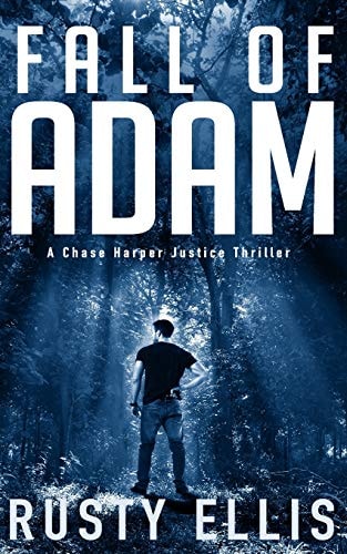 Fall of Adam A Chase Harper Justice Thriller
