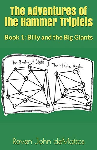 The Adventures of the Hammer Triplets Book 1: Billy and the Big Giants