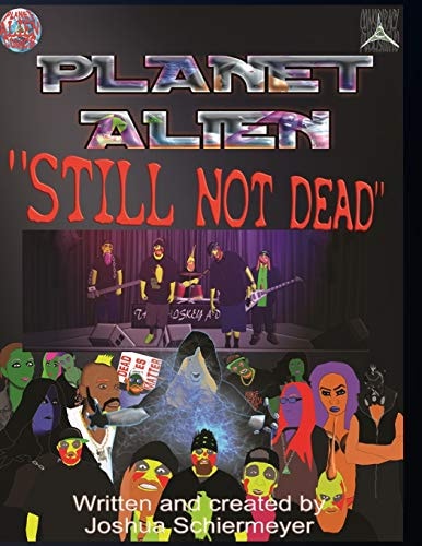 Planet Alien: Still Not Dead Issue #2