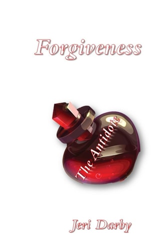 Forgiveness The Antidote