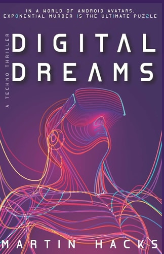 Digital Dreams Techno Thriller