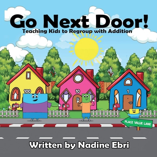 Go Next Door! Teaching Kids to Regroup with Addition