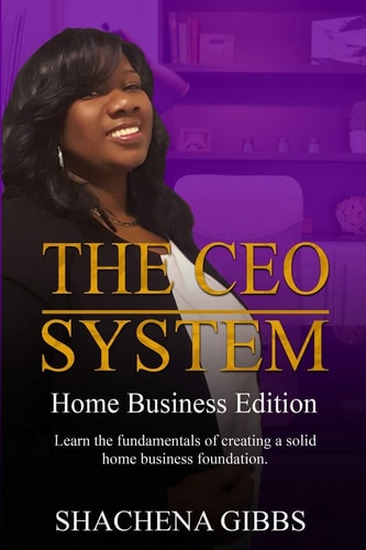 The CEO System Home Business Edition
