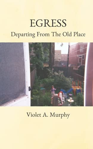 Egress Departing From The Old Place