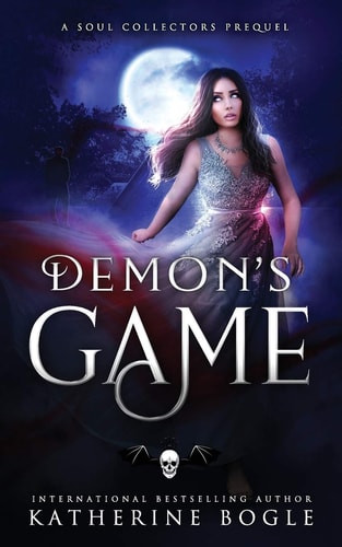 Demon's Game A Soul Collectors Prequel