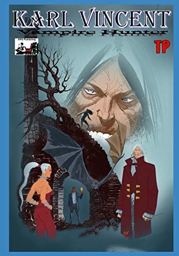Karl Vincent Vampire Hunter TP: Dracula Rising