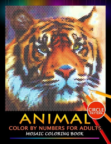 Animal Color by Numbers for Adults Mosaic Coloring Book Stress Relieving Design Puzzle Quest