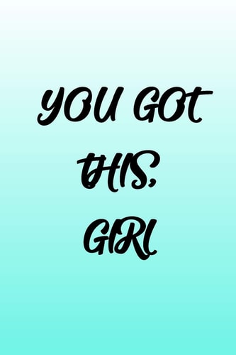 Turquoise You Got This, Girl for Minimalists Turquoise You Got This, Girl for Minimalists to Hel You Plan Your Day.