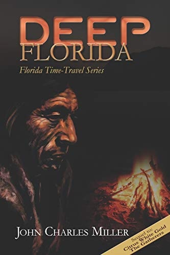 Deep Florida Sequel to Citrus White Gold & The Gatherers