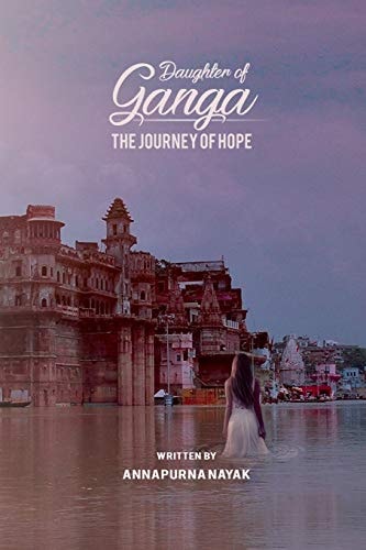 Daughter of Ganga The Journey of Hope