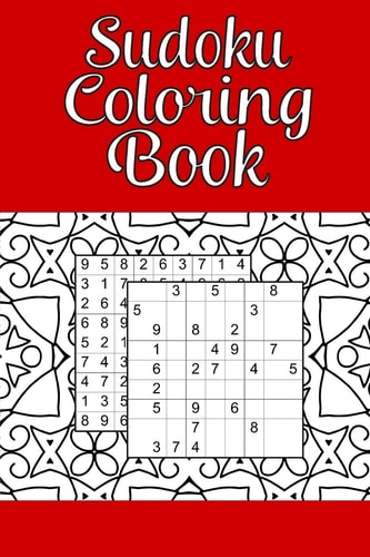 Sudoku Coloring Book 100 Pages - 208 Puzzles - with Answer Key