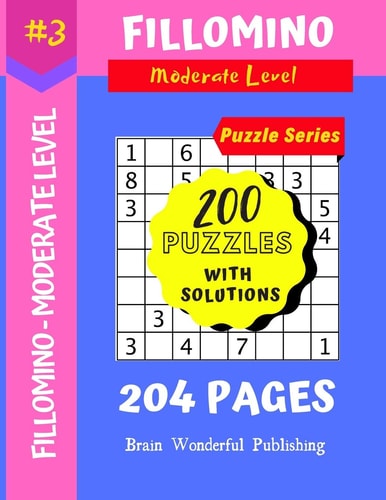 Fillomino Puzzle Series 200 Brain Teasers Puzzle Book Collection