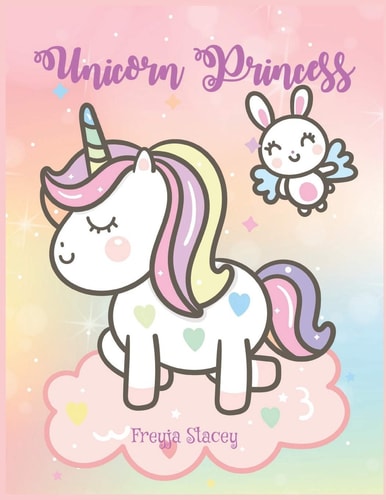 Unicorn Princess Unicorn Coloring Books for Girls Ages 8-12 by Unicorn Princess