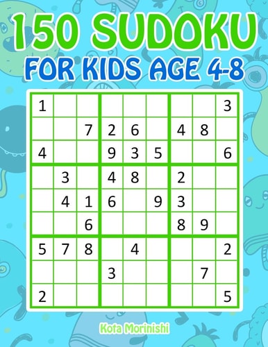 150 Sudoku for Kids Ages 4-8 Sudoku With Cute Monster Books for Kids
