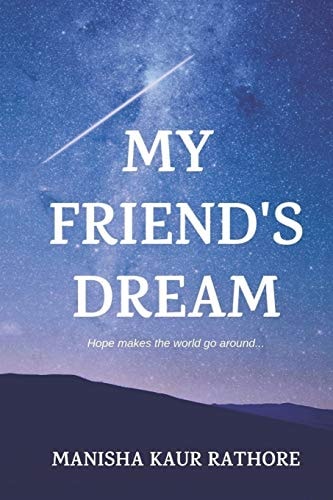 My Friend's Dream