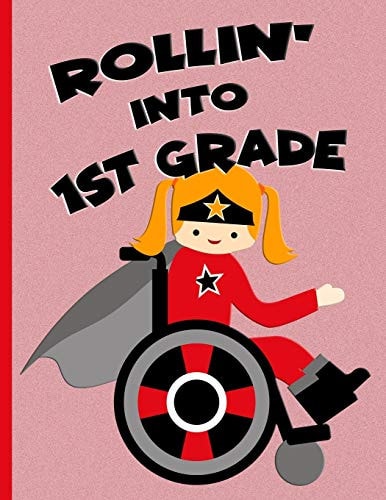 Rollin' Into 1st Grade Red Ginger Hair Girl in Wheelchair: Hand Writing Notebook