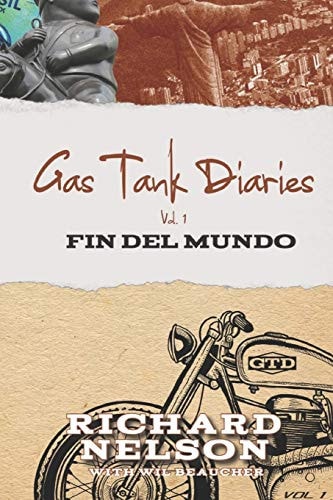 Gas Tank Diaries Fin Del Mundo
