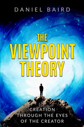 The Viewpoint Theory Creation Through the Eyes of the Creator