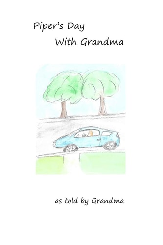 Piper's Day With Grandma