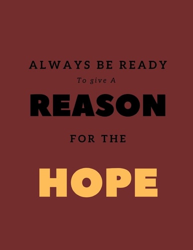 Always Be Ready to Give a Reason for the Hope Apologetic Notebook