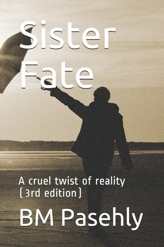 Sister Fate A Cruel Twist of Reality (3rd Edition)