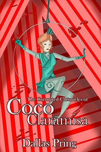 The Corrupted Chronicles of Coco Claramisa