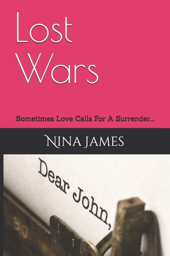 Lost Wars Sometimes Love Calls For A Surrender....