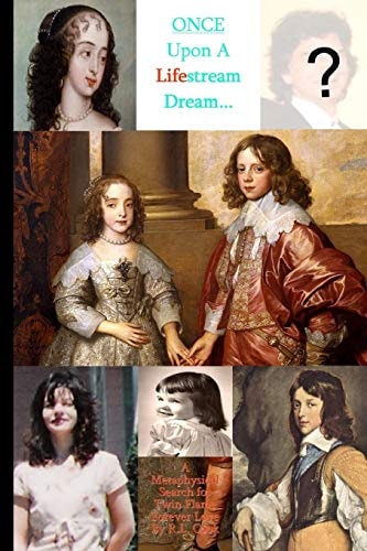 Once Upon a Lifestream Dream A Metaphysical Search for Twin Flame Forever Love