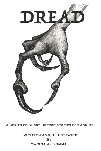 Dread A Series of Short Horror Stories for Adults