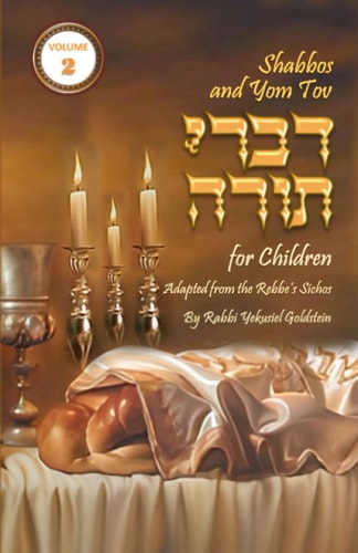 Shabbos and Yom Tov Divrei Torah for Children - Volume 2 Torah Thoughts for Children