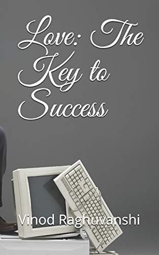 Love The Key to Success