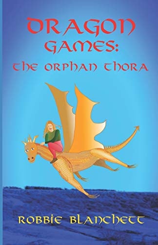 Dragon Games The Orphan Thora