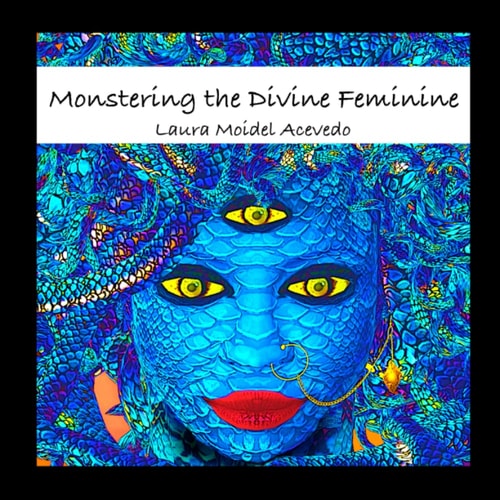 Monstering The Divine Feminine The Gender Politics of Mythology