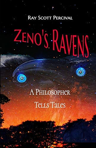 Zeno's Ravens A Philosopher Tells Tales
