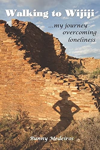 Walking to Wijiji ... a Journey Overcoming Loneliness