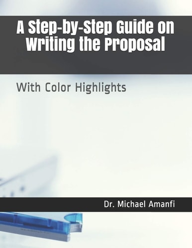A Step-By-Step Guide on Writing the Proposal With Color Highlights