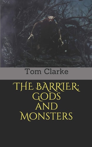 The Barrier Gods and Monsters