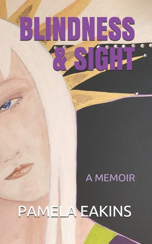 Blindness and Sight A Memoir
